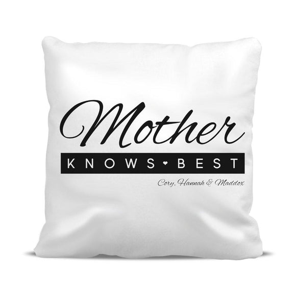 Mother Knows Best Classic Cushion Cover