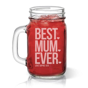 Best Mum Ever Glass Mason Jar